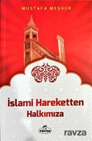 Islami Hareketten Halkimiza