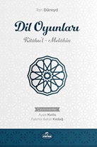 Dil Oyunları – Kitabu’l Melahin
