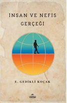 Insan ve Nefis Gerçegi