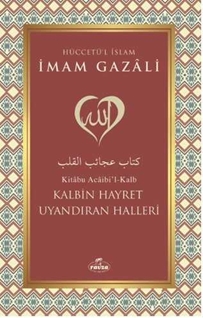 Kalbin Hayret Uyandıran Halleri