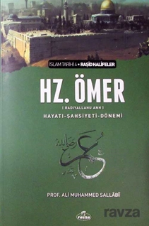 2. Halife Hz. Ömer (ra) - Hayatı, Şahsiyeti ve Dönemi
