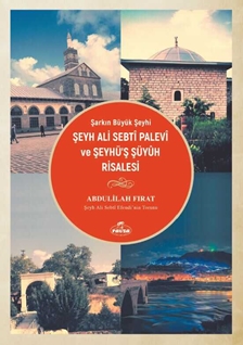 Seyh Ali Sebtî Palevî ve Seyhü’s Süyûh Risalesi