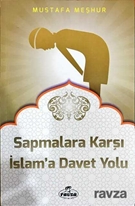 Sapmalara Karşı İslam'a Davet Yolu