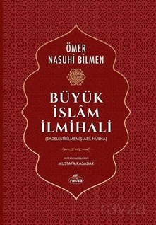 Büyük İslam İlmihali (Sadeleştirilmemiş Asıl Nüsha)