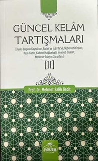 Güncel Kelam Tartismalari 2
