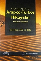 Kolay Arapça Öğrenimi İçin Arapça-Türkçe Hikayeler