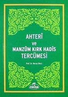 Ahteri ve Manzum Kırk Hadis Tercümesi