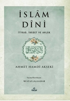 İslam Dini Ahmet Hamdi Akseki