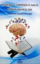 Modern ve Tarihselci Aklın Kur'an Okumaları