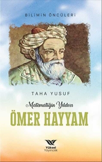 Ömer Hayyam - Matematiğin Yıldızı