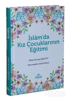 İslam’da Kız Çocuklarının Eğitimi