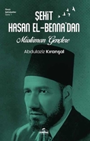 Sehit Hasan El-Benna’dan Müslüman Gençlere