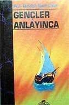 Gençler Anlayınca!