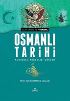 Osmanlı Tarihi / Kuruluşu Yükselişi Çöküşü