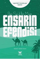 Ben Sa’d İbn Muaz / Ensarın Efendisi