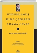 Uydurulmus Dine Çagiran Adama Cevap