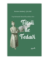 Tütsü İle Tedavi - Ciltli