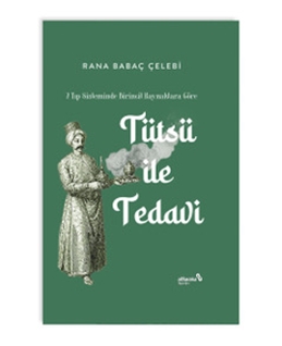 Tütsü İle Tedavi - Ciltli