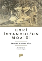 Eski İstanbul’un Müziği