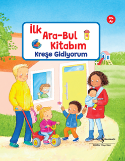 Kreşe Gidiyorum İlk Ara-Bul Kitabım