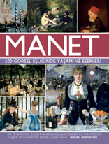 Manet 500 Görsel Eşliğinde Yaşamı Ve Eserleri