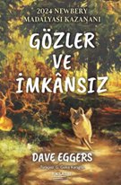 Gözler Ve İmkânsız