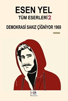 ESEN YEL  Tüm Eserleri 2  Demokrasi Sakız Çiğniyor 1969
