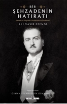 Bir Şehzadenin Hatıratı