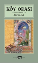 Köy Odası İbretlik Hikâyeler-2