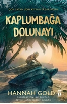 Kaplumbağa Dolunayı - Ciltli