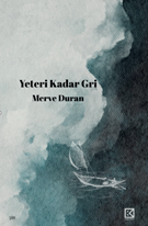 Yeteri Kadar Gri