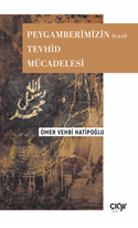 Peygamberimizin (s.a.v) Tevhid Mücadelesi