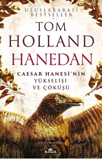 Hanedan Caesar Hanesi’nin Yükselişi ve Çöküşü