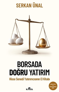 Borsada Doğru Yatırım Hisse Senedi Yatırımcısının El Kitabı
