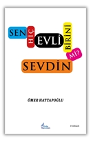 Sen Hiç Evli Birini Sevdin Mi