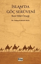 İslam'da Göç Serüveni Beni Hilal Örneği