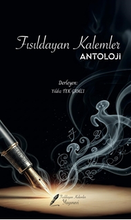 Fısıldayan Kalemler Antoloji