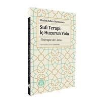 Sufi Terapi : İç Huzurun Yolu