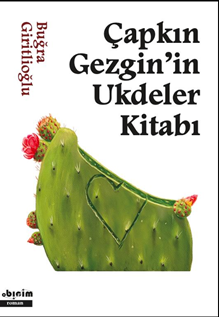 Çapkın Gezgin'in Ukdeler Kitabı
