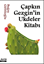 Çapkın Gezgin'in Ukdeler Kitabı