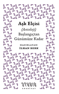 Aşk Elçisi – Başlangıçtan Günümüze Kadar