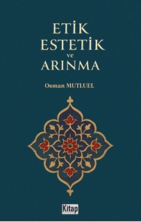 Etik Estetik Ve Arınma