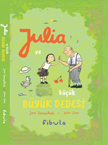 Julia ve Küçük Büyük Dedesi