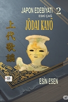 Japon Edebiyatı 2  Eski Çağ Jodaı Kayo