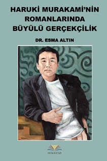 Haruki Murakami’nin Romanlarında Büyülü Gerçekçilik