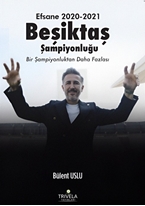 Efsane 2020-2021 Beşiktaş Şampiyonluğu