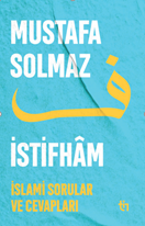 İstifham I – İslami Sorular ve Cevapları