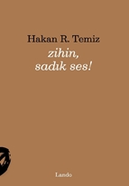 Zihin, Sadık Ses !