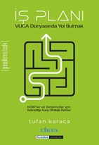 İş Planı Vuca Dünyasında Yol Bulmak