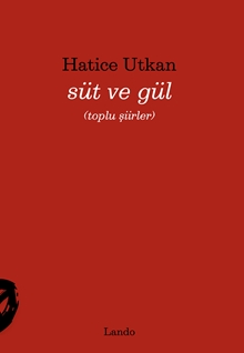 Süt ve Gül